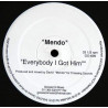 Mendo - Everybody I Got Him (2 Mixes) Vinyl Promo