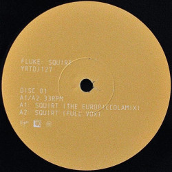 Fluke - Squirt (Full Mix / Europiccolamix) 12" Vinyl Promo