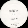 Scott & Leon - Shine On (Vocal Mix / Bassline Mix) Vinyl Promo