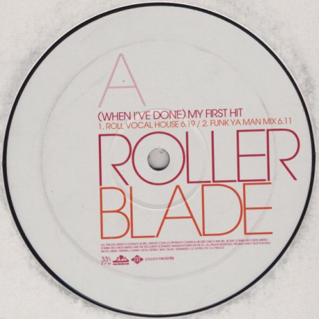 Rollerblade - My First Hit (Trisco Remix / Roll Vocal House Mix / Funk Ya Man Mix) Vinyl Promo