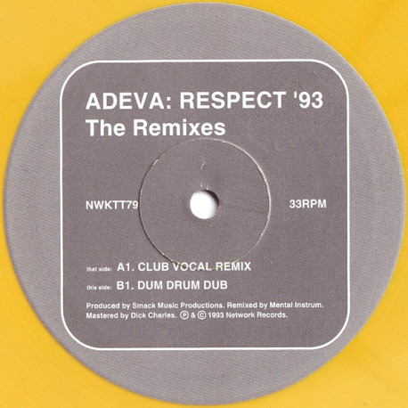 Adeva - Respect (1993 Club Vocal Remix / 1993 Dum Drum Dub) 10" Yellow Vinyl
