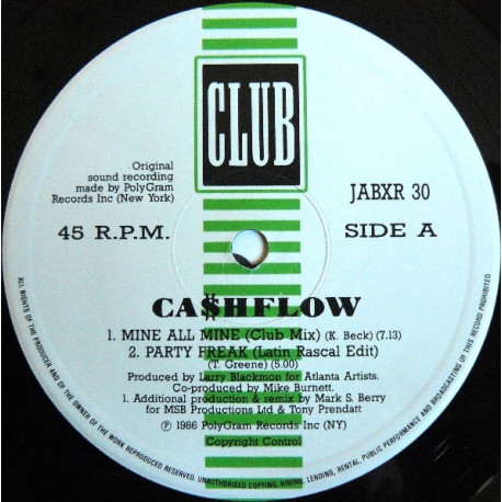 Cashflow - Mine All Mine (Club Mix / Extended Version / Dub) / Party Freak (Latin Rascals Edit)