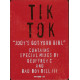 Tik Tok - Jodys Got Your Girl (Radio Mix / Bad Boy Bill Club Mix / Bad Boy Bill Dub / Geoffrey C House Mix) Vinyl