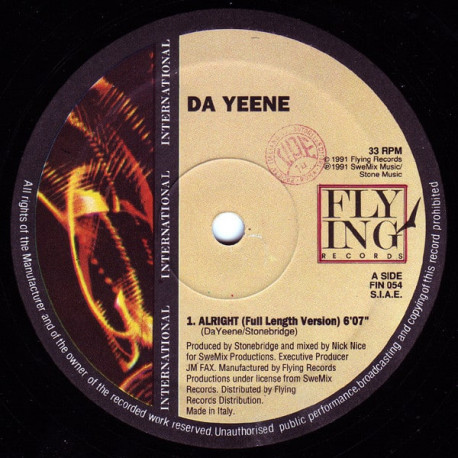 Da Yeene - Alright (Club Mix / Full Length Version) / Whos Gonna Get You Back (Strictly Riddim Mix)