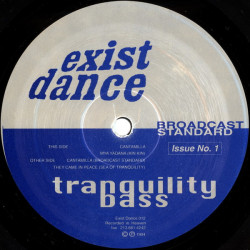 Tranquility Bass - Broadcast Standard Issue 1 (Cantamilla (2 Mixes) / Mya Yadana / They Came In Peace (Sea Of Tranquility)