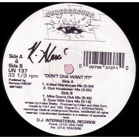 K Alexi - Dont Cha Want It (Warehouse Mix / Club Housewear Mix / Mike Dunn Club Mix / Dunn With Care Mix)