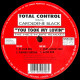 Total Control Feat Caroldene Black - You Took My Lovin (KC Club Mix / Pianeau Version / Pure Energy Mix / Alien Dub)