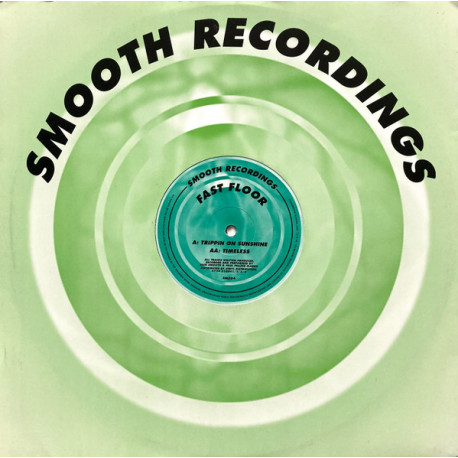 Fast Floor - Trippin On Sunshine / Timeless (12" Vinyl)