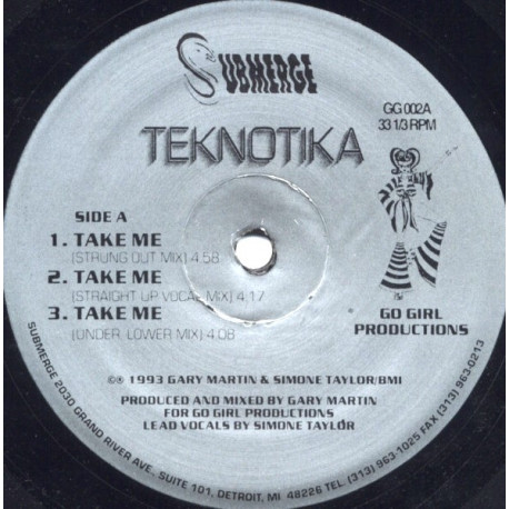 Teknotika - Take Me (Strung Out Mix / Straight Up Vocal Mix / Under Lower Mix / Hardcore Mix / Organic Ghetto Mix)