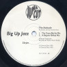 Big Up Jazz -The Attitude (Crazy Big Up Mix / Regular Bebop Mix) /  Cool Jazz (Heat Treatment Mix / Compact Mix)