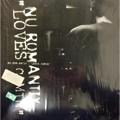 Nu Romantix - Loves Comin (One Year Later Mix / Five Years Later Mix) 12" Vinyl