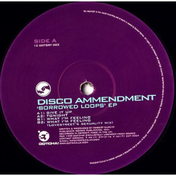 Disco Ammendment - Give It Up / Tonight / What A Feeling (Original Mix / Lovestreets Sexuality Mix)
