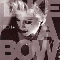 Madonna - Take A Bow (In Da Soul Mix / In Da Soul Instrumental / LP Version / LP Instrumental / Silky Soul Mix)