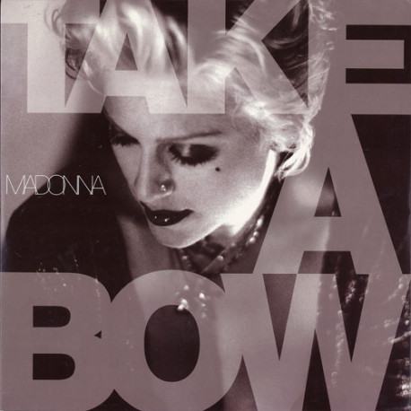 Madonna - Take A Bow (In Da Soul Mix / In Da Soul Instrumental / LP Version / LP Instrumental / Silky Soul Mix)