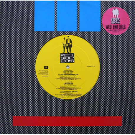 Pet Shop Boys - West End Girls (Shep Pettibone Mastermix / West End Dub) / A Man Could Get Arrested