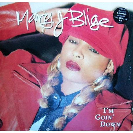 Mary J Blige - Im Goin Down (LP Version) / You Bring Me Joy (Smoove Soul Mix / E Smoove Club Mix / Smoove Funk Mix)