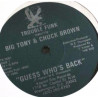 Trouble Funk Featuring Big Tony & Chuck Brown - Guess Whos Back / Return Of The Bomb (12" Vinyl Record)