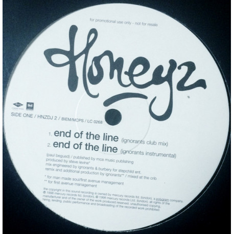 Honeyz - End Of The Line (Ignorants Club Mix / Ignorants Instrumental / Cas Roc Mix / Cas Roc Dub) Vinyl Promo