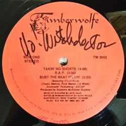Witchdoctor – Takin' No Shorts (Vocal / Inst)  / R.A.P (Vocal / Inst) / Bustin A Beat O Lori (Autographed Copy)