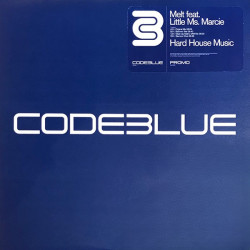 Melt Feat Little Ms Marcie - Hard House Music (Original Mix / Slammin Mix / Mash Up Matts 4am Mix / Slammin Dub) Double Promo