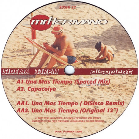 Mr Hermano - Una mas Tiempo (Spaced Mix / Disisco Remix / Original Mix) / Capacoiya
