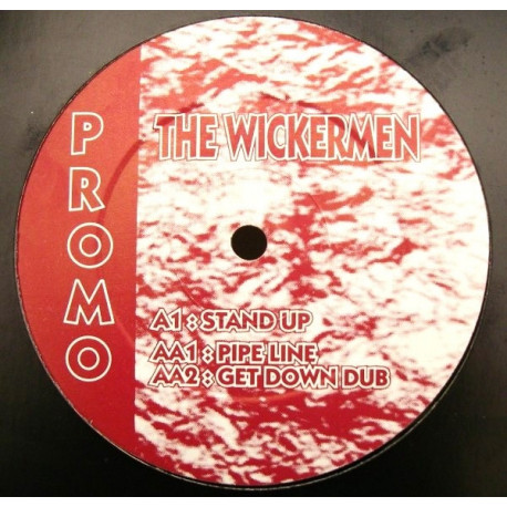Wickermen - Stand Up / Pipe Line / Get Down Dub (12" Vinyl)