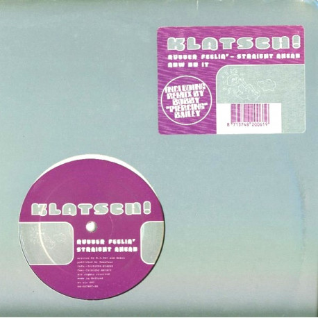 Klatsch - Rubber Feeling (Original / Piercing Mix) / Straight Ahead / Now Do It