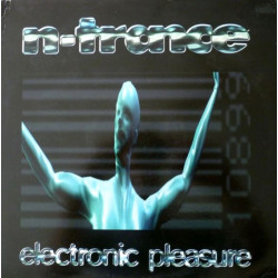 N Trance - Electronic Pleasure (12 Track LP)  Set You Free / Stayin Alive / Turn Up The Power (Unplayed Vinyl)
