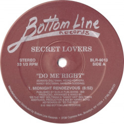 Secret Lovers - Do Me Right (Midnight Rendezvous / Hot & Heavy Dub) 12" Vinyl