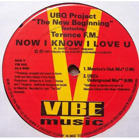 UBQ Project Featuring Terence FM - Now I Know I Love U (Maurice Club Mix / Underground Mix / E Smoove Funk Revival / Dons Dub)