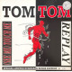 Tom Tom - Replay (Bronto Placturee Affez Annee Mix) / Touch Me (Runnin Naked In A Cornfield Mix)