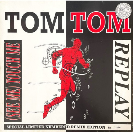 Tom Tom - Replay (Bronto Placturee Affez Annee Mix) / Touch Me (Runnin Naked In A Cornfield Mix)