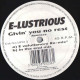 E Lustrious - Givin You No Rest (E Volutionary Remix / In The End Mix) Vinyl