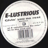 E Lustrious - Givin You No Rest (E Volutionary Remix / In The End Mix) Vinyl