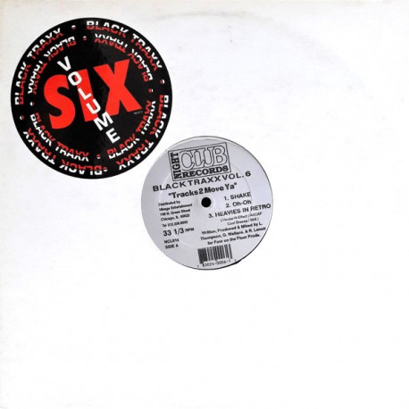 Black Traxx Vol 6 - Shake / Oh Oh / Heavies In Retro / Do You Wanna / Sensual Wash