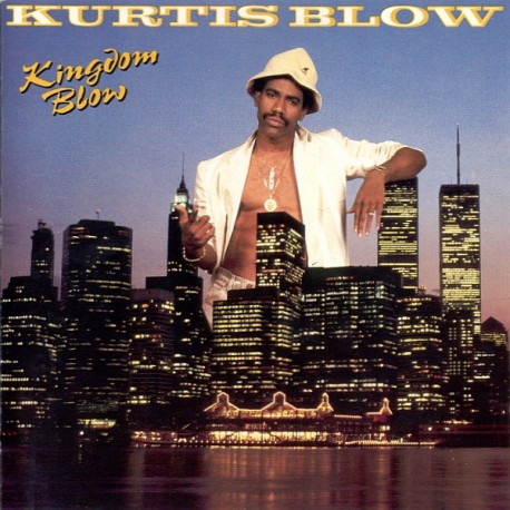 Kurtis Blow - Kingdom Blow LP (8 Tracks) Im Chillin / Street Rock / The Bronx / Unity Party Jam / (Sticker On Cover)