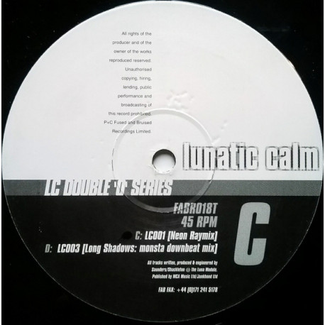 Lunatic Calm - LC003 (Neon Raymix / Long Shadows - Monsta Downbeat) Half A Doublepack