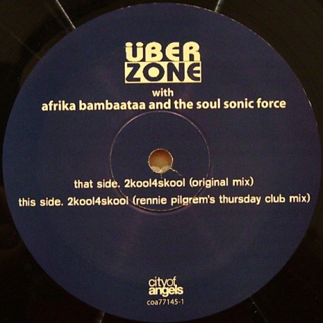 Uber Zone With Afrika Bambaataa And The Soul Sonic Force - 2kool4skool (Original Mix / Rennie Pilgrem Thursday Club Mix)
