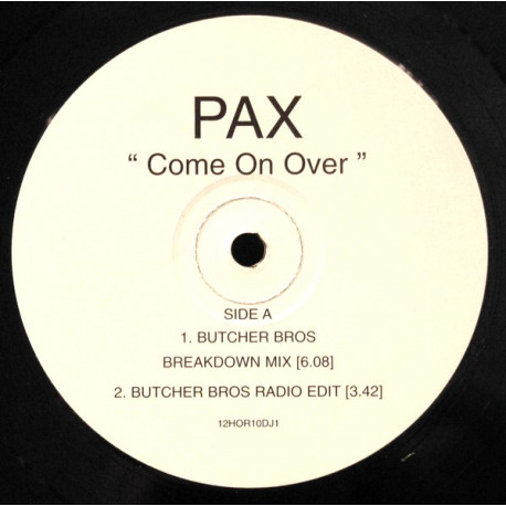 PAX - Come On Over (6 Butcher Brothers Mixes) Vinyl Promo