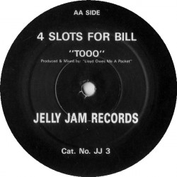 4 Slots For Bill - Tooo (Vinyl)