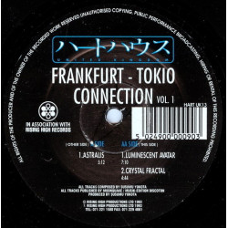 Frankfurt Tokio Connection - Astralis / Luminescent Avatar / Crystal Fractal (Vinyl)