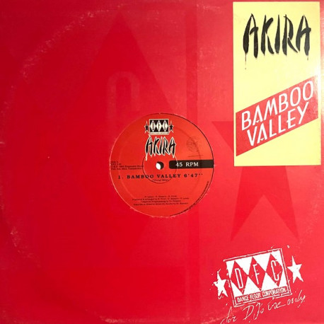 Akira - Bamboo Valley (Vocal Mix / House Dub / Valley Dub)