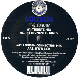 Gerideau - The Tribute (Tribute Mix / Instrumental Kings / London Connection Mix / R&B Lick)