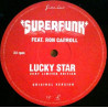 Superfunk Featuring Ron Carroll - Lucky Star (Limited Edition One Sided Promo Plus Sheets)