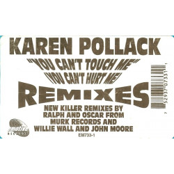 Karen Pollack - You Cant Touch Me (Murk Remix / Murk Tribal Mix / Gospel Hurt Mix / Miller St Dub) Vinyl