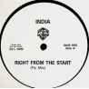 India - Right From The Start (Fly Mix / B Room Dub / 7" Fly Mix) 12" Vinyl Promo