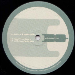 Roy Davis Jnr - Traxx #17 / Jordan Fields - Untitled Trax