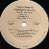 Roxanne E Jordan - Im So Into You (3 Mixes) / Who Do You Think I Am (3 Mixes) Vinyl