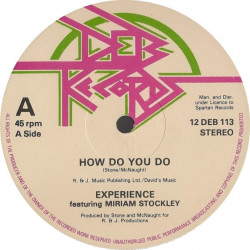 Experience Featuring Miriam Stockley - How Do You Do (Vocal Mix / Instrumental) / If You Wanna Find It
