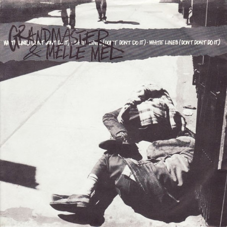 Grandmaster & Melle Mel - White Lines (Dont Dont Do It)  4 Original Mixes